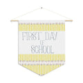 FIRST DAY OF SCHOOL PENNANT